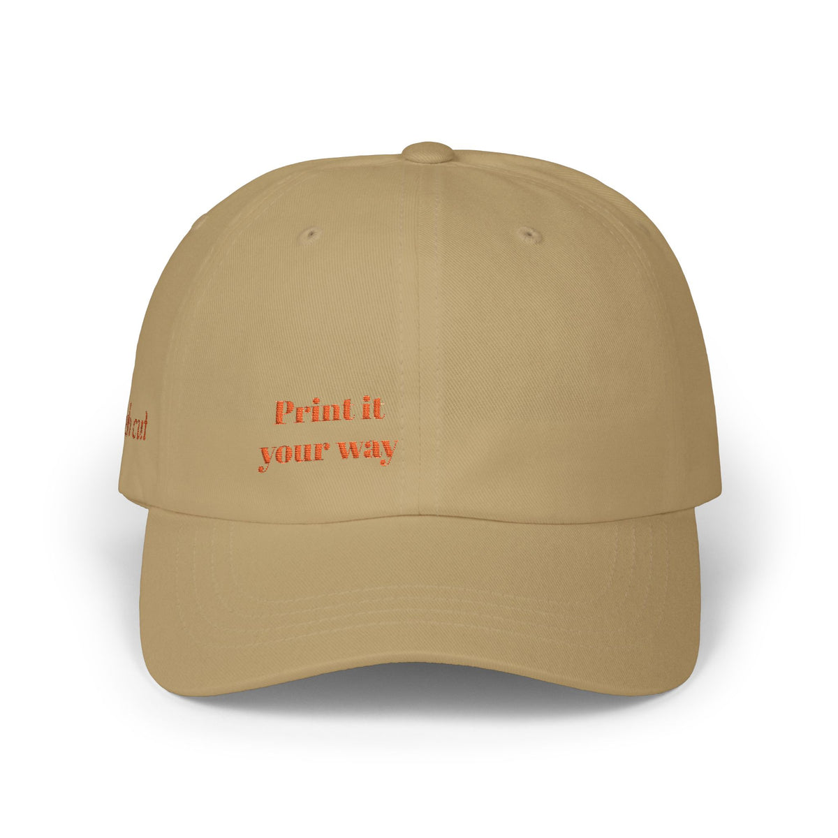 Classic Cap — "Print It Your Way" Embroidered Adjustable Hat